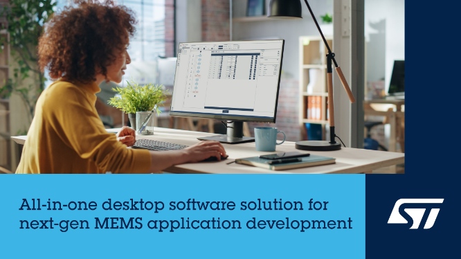 意法半导体通过全新的一体化MEMS Studio桌面软件解决方案 (https://ic.work/) 产业洞察 第1张