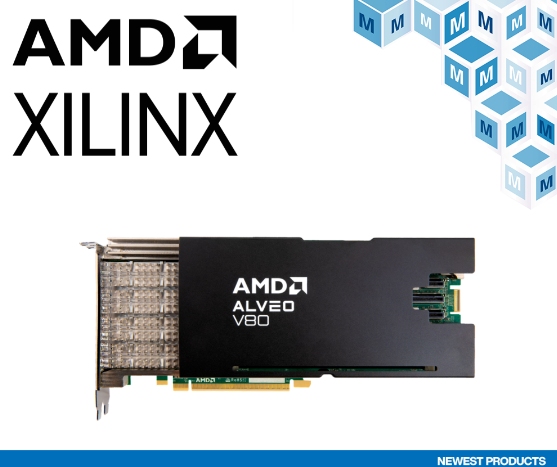 贸泽开售适用于高性能计算应用的AMD Alveo V80加速器卡 (https://ic.work/) 产业洞察 第1张